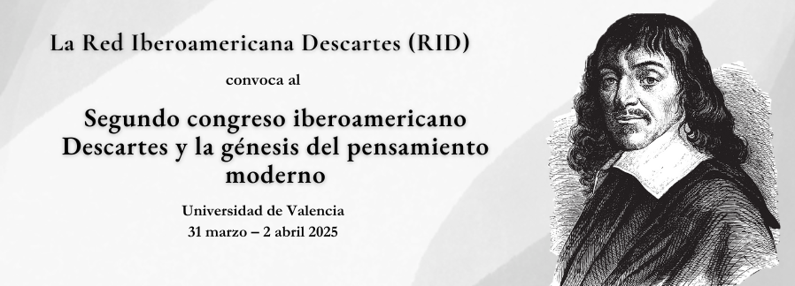 SEGUNDO CONGRESO IBEROAMERICANO DESCARTES Y LA GÉNESIS DEL PENSAMIENTO MODERNO